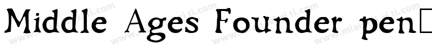 Middle Ages Founder pen字体转换